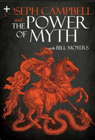 Joseph Campbell and the Power of Myth